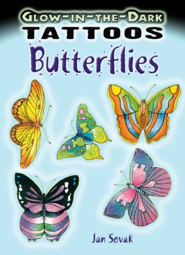 9780486468006: Glow-In-The-Dark Tattoos: Butterflies (Dover Tattoos)