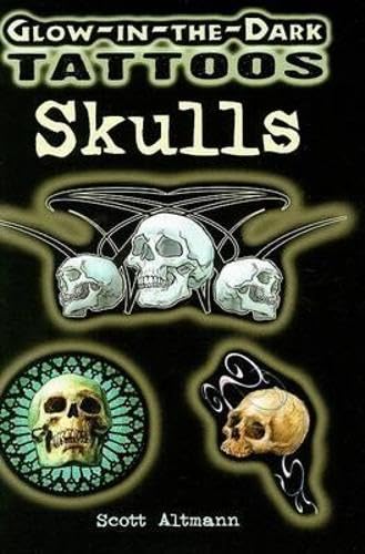 9780486468068: Skulls: Glow-in-the-dark Tattoos