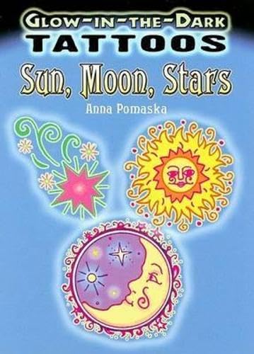 Imagen de archivo de Glow-in-the-Dark Tattoos Sun, Moon, Stars Format: Other a la venta por INDOO