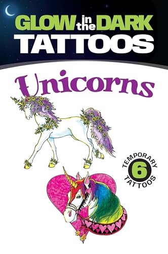 Glow-in-the-Dark Tattoos Unicorns (Dover Little Activity Books: Fantasy) (9780486468099) by Shaffer, Christy