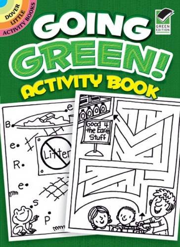 Imagen de archivo de Going Green! Activity Book (Dover Little Activity Books) a la venta por Hawking Books