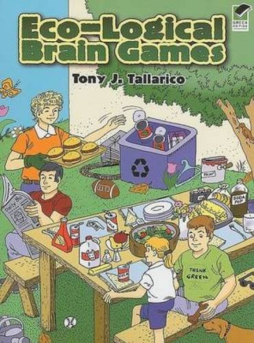 Beispielbild fr Eco-Logical Brain Games (Dover Kids Activity Books: Nature) zum Verkauf von Your Online Bookstore