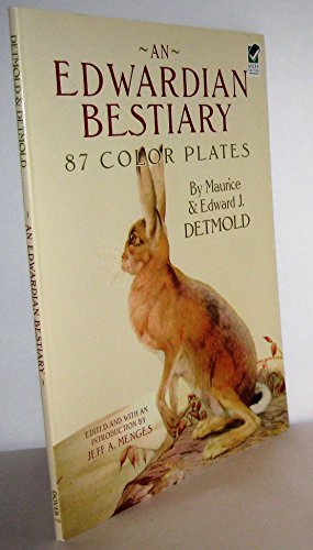 Stock image for An Edwardian Bestiary: 87 Color Plates for sale by ThriftBooks-Atlanta