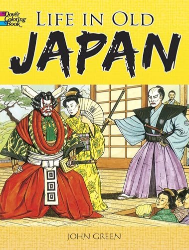 9780486468839: Life in Old Japan Coloring Book (Dover History Coloring Book)