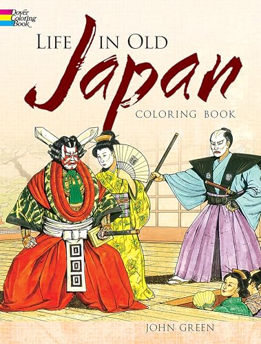 Stock image for Life in Old Japan Coloring Book (Dover History Coloring Book) for sale by SecondSale