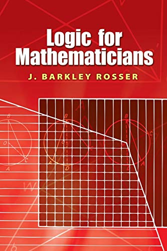 Imagen de archivo de Logic for Mathematicians (Dover Books on Mathematics) a la venta por HPB-Red