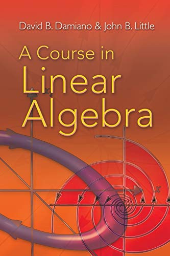 9780486469089: A Course in Linear Algebra (Dover Books on MaTHEMA 1.4tics)