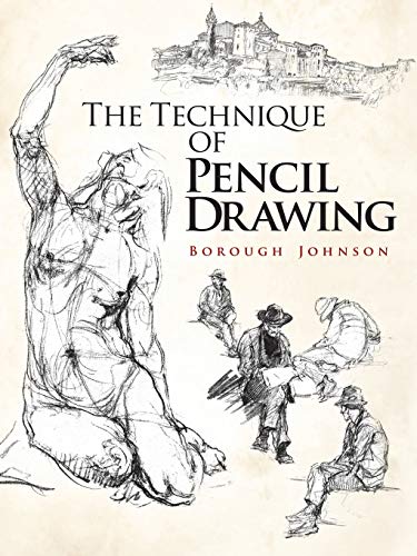 Stock image for The Technique of Pencil Drawing (Dover Art Instruction) for sale by Hawking Books