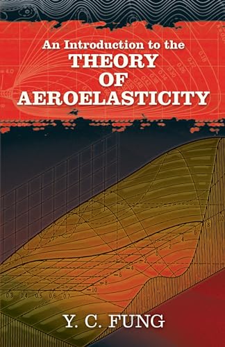Beispielbild fr An Introduction to the Theory of Aeroelasticity (Dover Books on Aeronautical Engineering) zum Verkauf von Anybook.com