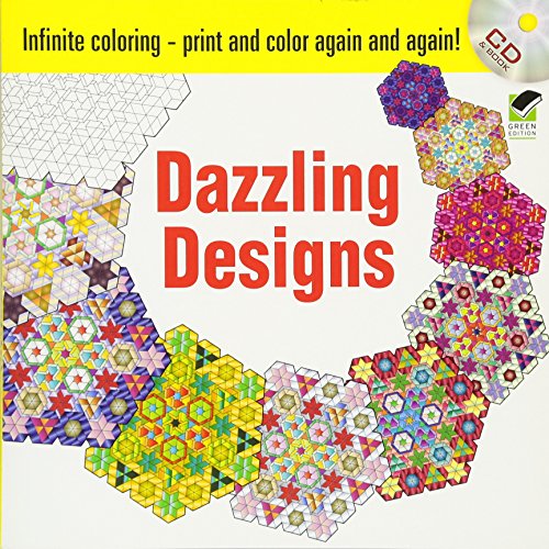 9780486469508: Infinite Coloring Dazzling Designs CD and Book (Dover Design Coloring Books)