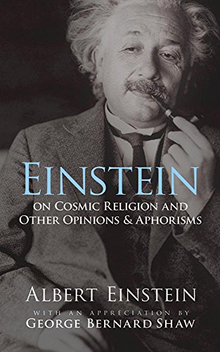 Stock image for Einstein on Cosmic Religion and Other Opinions and Aphorisms for sale by SecondSale