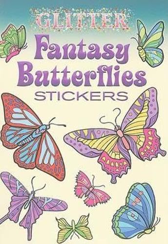 Stock image for Glitter Fantasy Butterflies (Dover Little Activity Books Stickers) for sale by Save With Sam