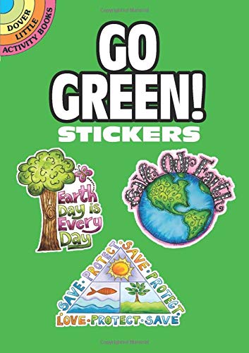 Stock image for Go Green! Stickers (Dover Little Activity Books Stickers) for sale by Best and Fastest Books