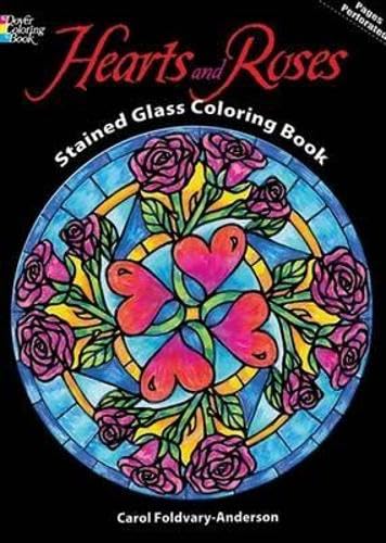 Imagen de archivo de Hearts and Roses Stained Glass Coloring Book (Dover Design Stained Glass Coloring Book) a la venta por BooksRun