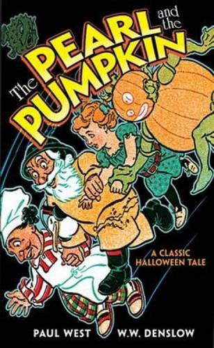 9780486470313: The Pearl and the Pumpkin: A Classic Halloween Tale
