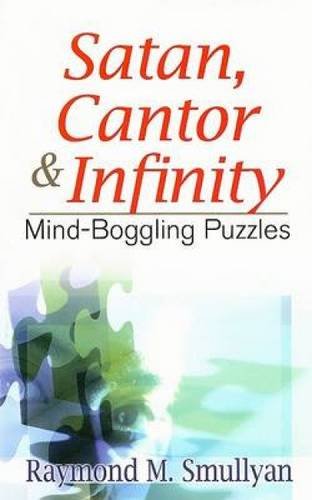 9780486470368: Satan, Cantor & Infinity: Mind-Boggling Puzzles (Dover Recreational Math)