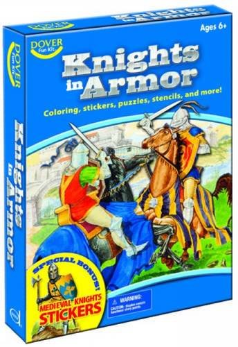 Knights in Armor Fun Kit (Dover Fun Kits) (9780486470696) by Dover; Kits For Kids