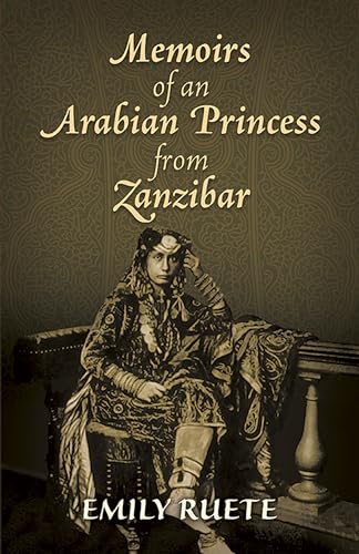 Stock image for Memoirs of an Arabian Princess from Zanzibar for sale by HPB Inc.