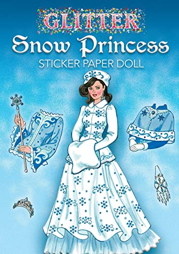 9780486471389: Glitter Snow Princess Sticker Paper Doll