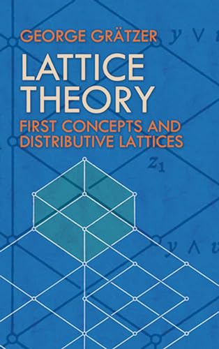 Beispielbild fr Lattice Theory : First Concepts and Distributive Lattices zum Verkauf von Better World Books