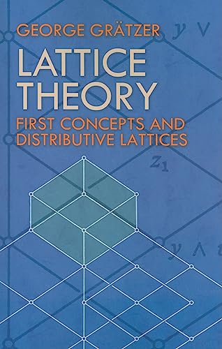 Imagen de archivo de Lattice Theory: First Concepts and Distributive Lattices (Dover Books on Mathematics) a la venta por Books Unplugged