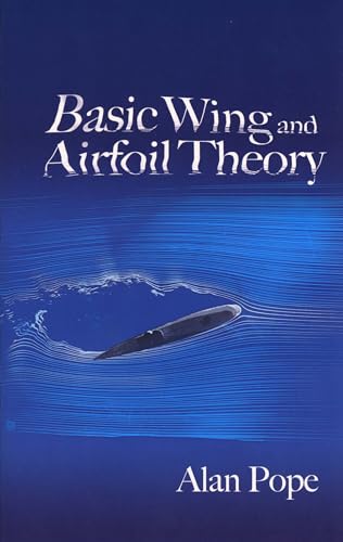 Stock image for Basic Wing and Airfoil Theory for sale by ThriftBooks-Atlanta