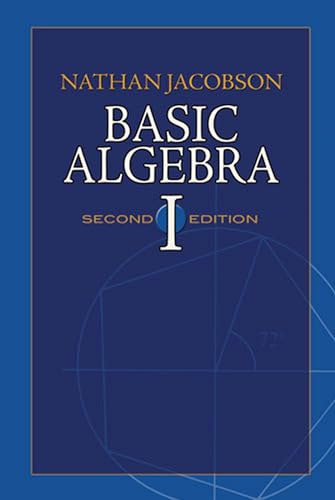 Imagen de archivo de Basic Algebra I: Second Edition (Dover Books on Mathematics) a la venta por ZBK Books