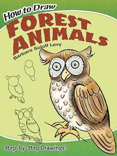 9780486471990: How to Draw Forest Animals: Step-By-Step Drawings! (Dover How to Draw)
