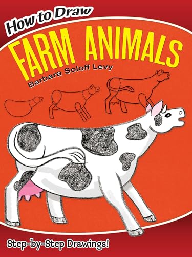 9780486472003: How to Draw Farm Animals: Step-by-Step Drawings! (Dover How to Draw)