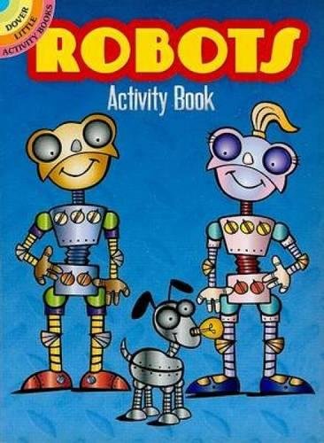 Stock image for Robots Activity Book (Dover Little Activity Books) for sale by SecondSale