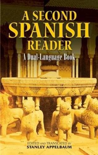 Beispielbild fr A Second Spanish Reader: A Dual-Language Book (Dover Dual Language Spanish) zum Verkauf von WorldofBooks
