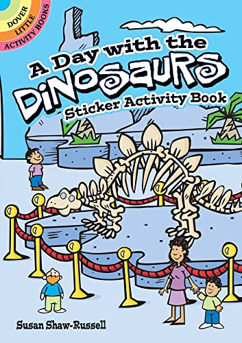 Imagen de archivo de A Day With the Dinosaurs Sticker Activity Book (Dover Little Activity Books Stickers) a la venta por ZBK Books