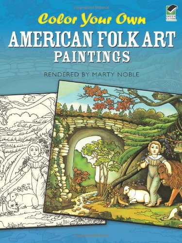 Color Your Own American Folk Art Paintings (Dover Art Coloring Book)