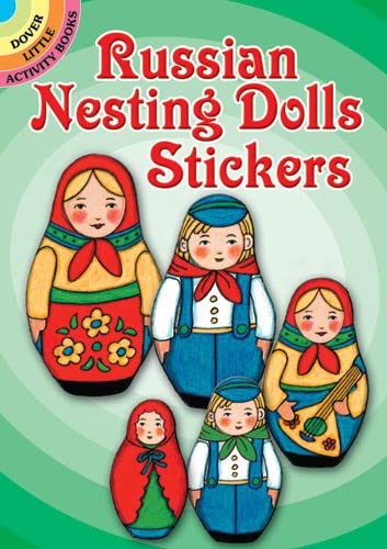 Stock image for Russian Nesting Dolls Stickers (Dover Little Activity Books Stickers) for sale by SecondSale