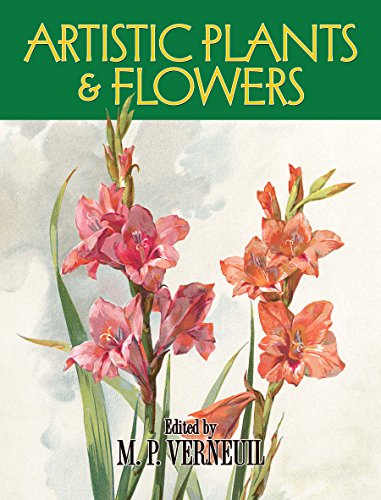 Beispielbild fr Artistic Plants and Flowers (Dover Fine Art, History of Art) zum Verkauf von WorldofBooks
