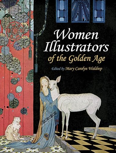 Stock image for By A Woman's Hand: Illustrators of the Golden Age for sale by Firefly Bookstore
