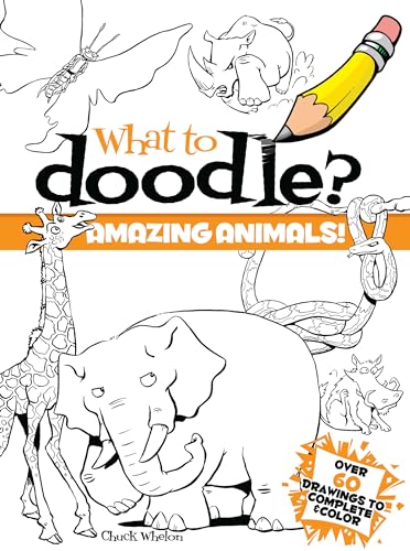 Beispielbild fr What to Doodle? Amazing Animals! (Dover Doodle Books) zum Verkauf von SecondSale