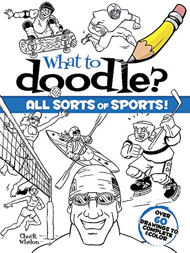 Imagen de archivo de What to Doodle? All Sorts of Sports! (Dover Doodle Books) a la venta por HPB-Ruby