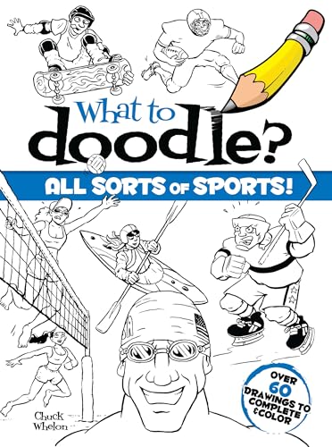Stock image for What to Doodle? All Sorts of Sports! for sale by ThriftBooks-Atlanta