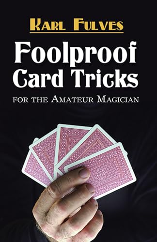 Beispielbild fr Foolproof Card Tricks: For the Amateur Magician (Dover Magic Books) zum Verkauf von AwesomeBooks