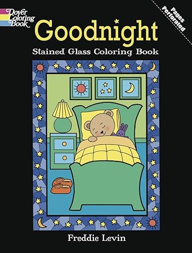 9780486472935: Goodnight Stained Glass Coloring Book (Dover Stained Glass Coloring Book)