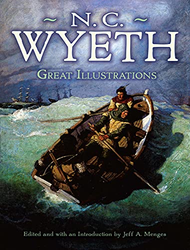 Great Illustrations by N. C. Wyeth (Dover Fine Art, History of Art) (9780486472959) by Wyeth, N. C.