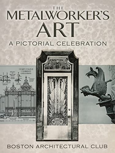 Stock image for The Metalworker's Art: A Pictorial Celebration for sale by ThriftBooks-Dallas