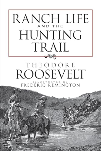 9780486473406: Ranch Life and the Hunting Trail (Dover Books on Americana)