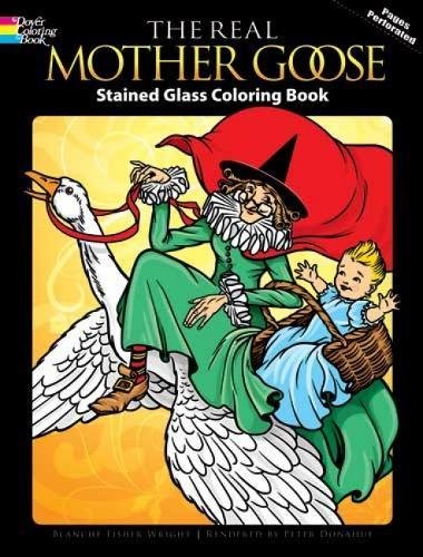 Stock image for The Real Mother Goose Stained Glass Coloring Book (Dover Classic Stories Coloring Book) for sale by Books Unplugged