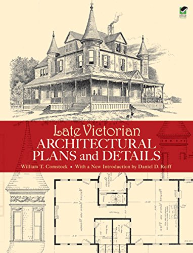 Beispielbild fr Late Victorian Architectural Plans and Details (Dover Architecture) zum Verkauf von BooksRun