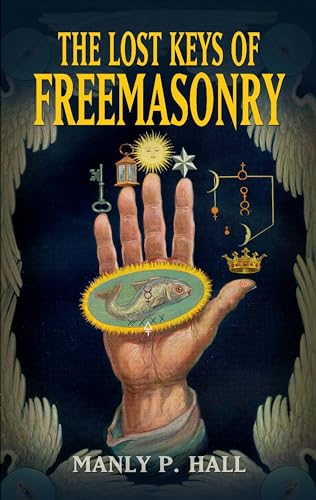 9780486473772: The Lost Keys of Freemasonry (Dover Occult)