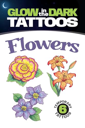 Stock image for Glow-in-the-Dark Tattoos Flowers Format: Other for sale by INDOO