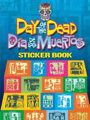 Imagen de archivo de Day of the Dead/Dia de los Muertos Sticker Book (Dover Stickers) a la venta por Jenson Books Inc