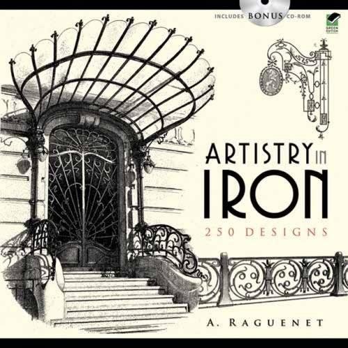Imagen de archivo de Artistry in Iron: 183 Designs, Includes CD-ROM (Dover Pictorial Archive) a la venta por Sequitur Books